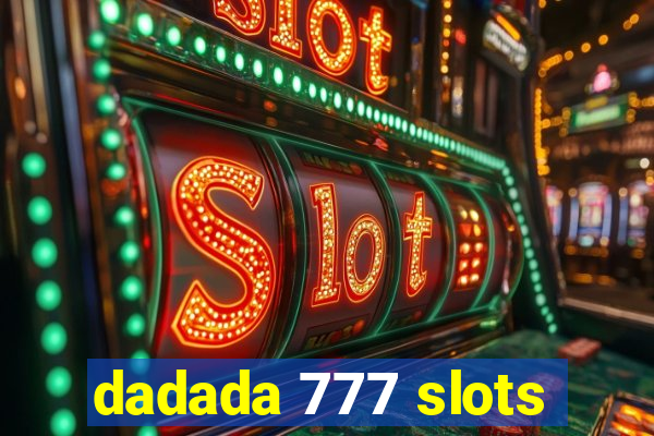 dadada 777 slots